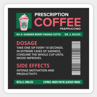 Funny Summer Berry Panna Cotta Frappuccino Prescription Label for medical and nursing students, nurses, doctors, and health workers who are coffee lovers Magnet